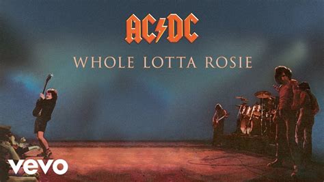 20M views 10 years ago. Official audio for "Whole Lotta Rosie" by AC/DCListen to AC/DC: https://ACDC.lnk.to/listen_YDSubscribe to the official AC/DC …